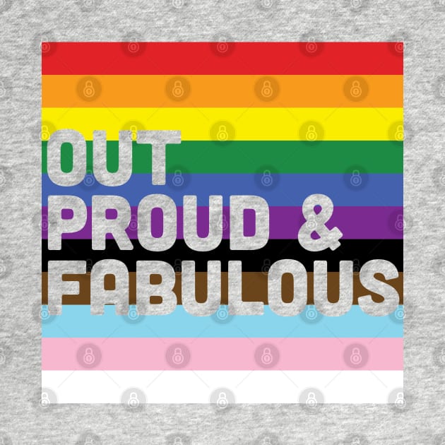 Out, proud & fabulous | Progress flag colors by Mattk270
